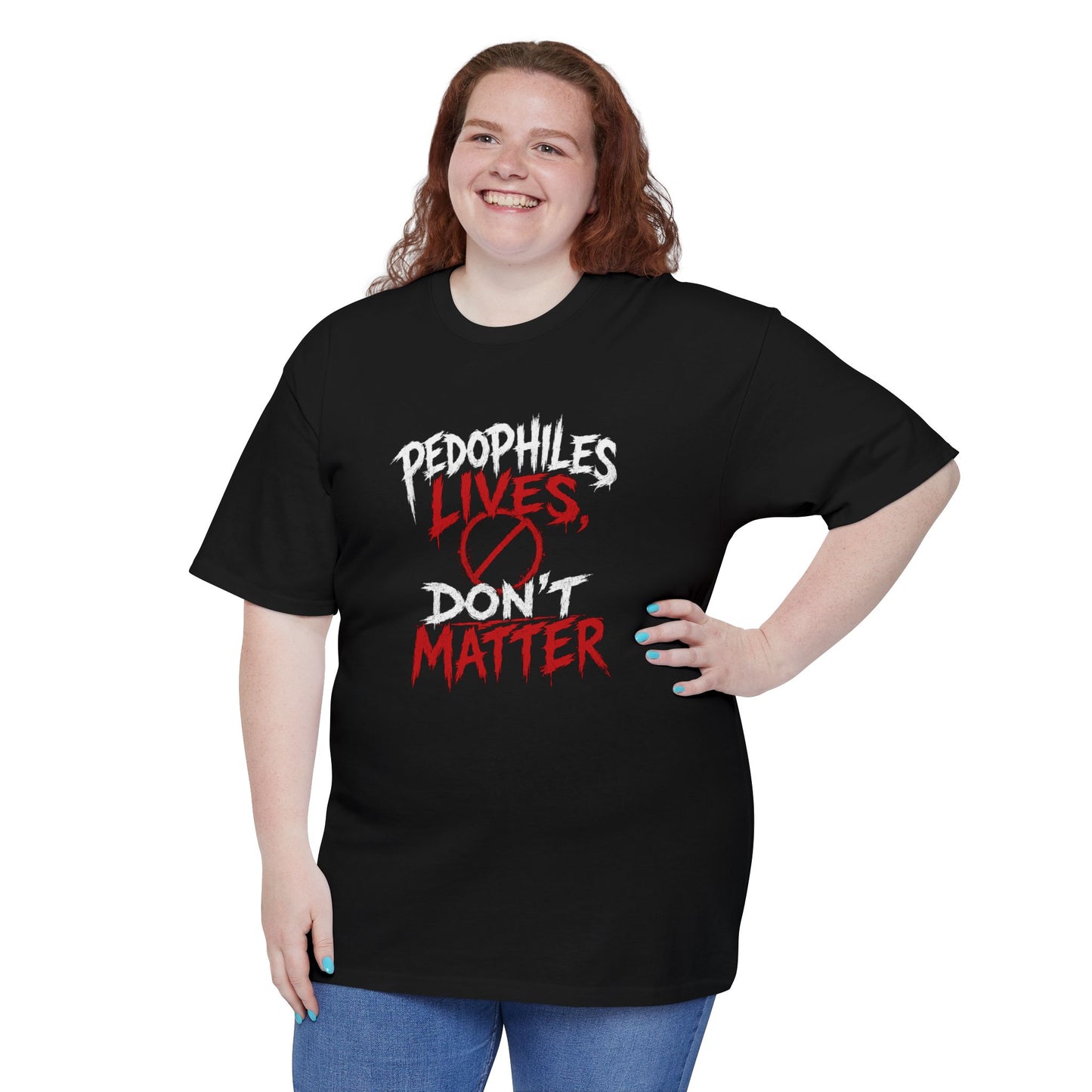 BIG AND TALL “Pedophiles Lives Don’t Matter” Graphic T-Shirt